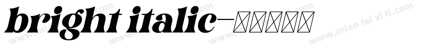 bright italic字体转换